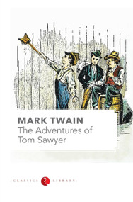 The Adventures of Tom Sawyer by Twain Mark, 9788129120915