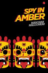 Spy in Amber by Malgonkar Manohar, 9788129124715