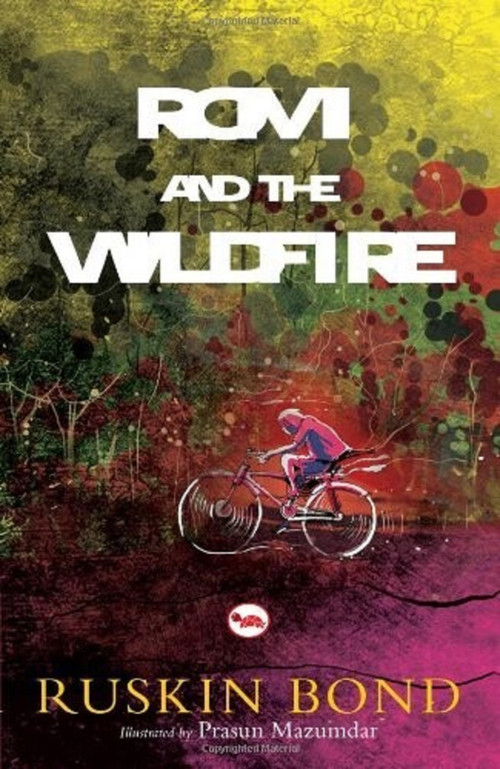 Romi and the Wild Fire by Ruskin Bond, 9788129129352