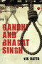Gandhi and Bhagat Singh by Datta, 9788129129635