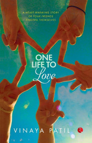 One Life to Love by Vinaya Patil, 9788129131096