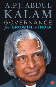 Governance for Growth in India (Old Edition) by A Abdul Kalam, 9788129132604