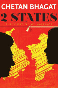2 States - The Story of My Marriage by Chetan Bhagat, 9788129135520