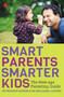 Smart Parents, Smarter Kids: The New - Age Parenting Guide by Pradeep Kapoor, 9788129135957