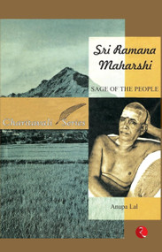 Sri Ramana Maharshi (Sage of the People) by Anupa Lal, 9788129136749