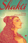 Shakti: The Divine Feminine by Anuja Chandramouli, 9788129137296