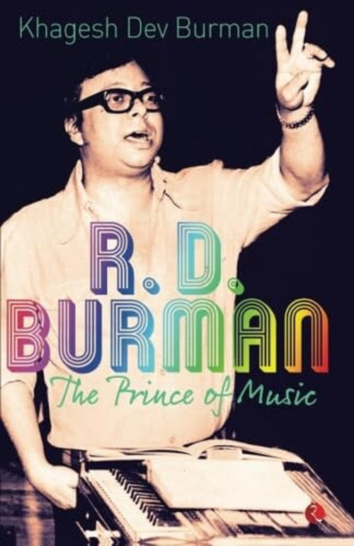 R. D. BURMAN by Khagesh Dev Burman, 9788129138743