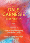 Dale Carnegie Omnibus (How to Stop Worrying and Start Living/How to Enjoy Your Life and Job) - Vol. 2 by Dale Carnegie, 9788129140357