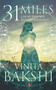 31 Miles: Can We Ever Win Against Ourselves? by Vinita Bakshi, 9788129142290