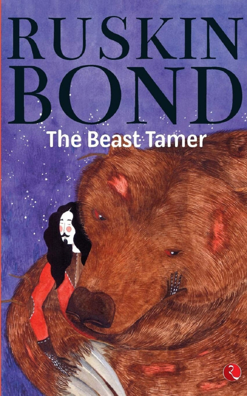 The Beast Tamer by Ruskin Bond, 9788129144577