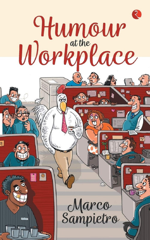 Humour at the Workplace by Marco Sampietro, 9788129145260