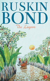 The Lagoon by Ruskin Bond, 9788129145277