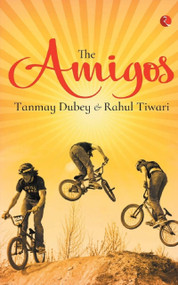 The Amigos by Tanmay Dubey, 9788129145338