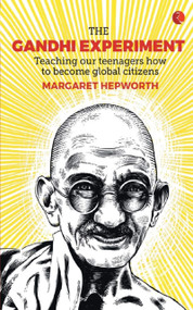 The Gandhi Experiment by Margaret Hepworth, 9788129147707