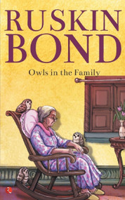 Owls in the Family by Ruskin Bond, 9788129149893
