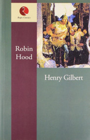 Robin Hood by Henry Gilbert, 9788171676460