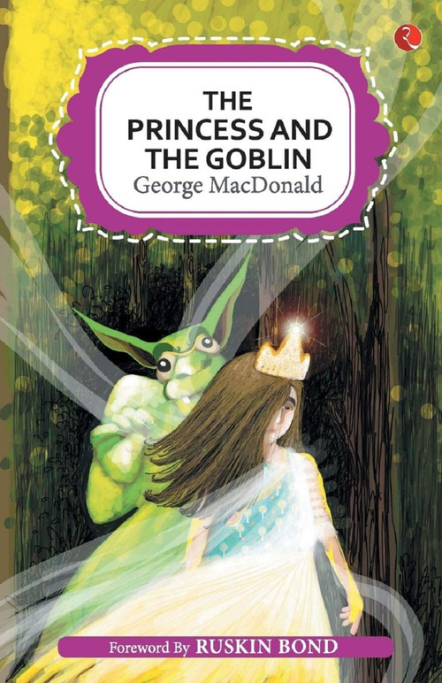 The Princess and the Goblin by George MacDonald, 9789353041373