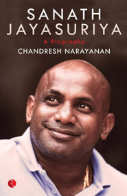 Sanath Jayasurya by Chandresh Narayanan, 9789353333584