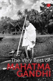 The Very Best Of Mahatma Gandhi by Rupa Publications, 9789353338039