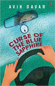 Curse Of The Blue Saphire by Avik Davar, 9789353338114
