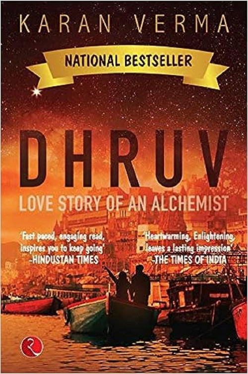 DHRUV: Love Story of an Alchemist by Karan Verma, 9789353338589