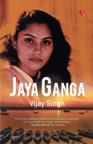 JAYA GANGA by Vijay Singh, 9789355200037