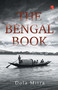 THE BENGAL BOOK by Dola Mitra, 9789355200389