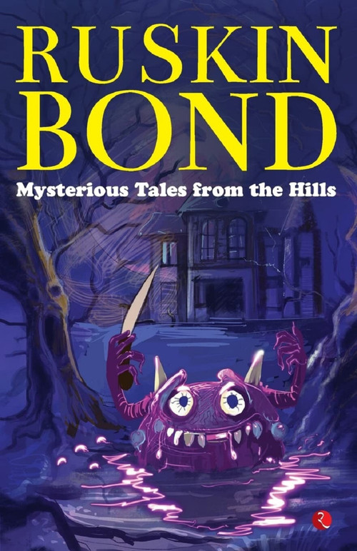 Mysterious Tales from the Hills by Ruskin Bond, 9789355201508