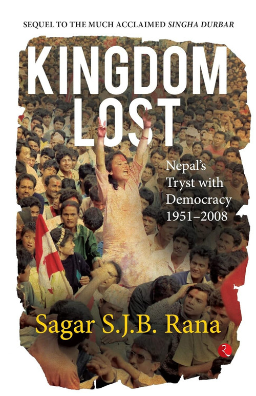 Kingdom Lost by Sagar Rana, 9789355207760