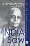 The India I Saw : An Autobiography by V SRIRAM, 9789357029292