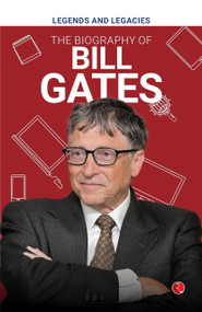 Legends and Legacies : The Biography of Bill Gates by Rupa Publications, 9789361561276