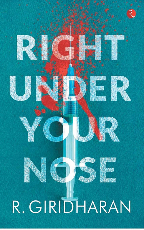 Right Under Your Nose by R Giridharan, 9789389967937
