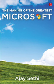 THE MAKING OF THE GREATEST: MICROSOFT by Ajay Sethi, 9789390918195
