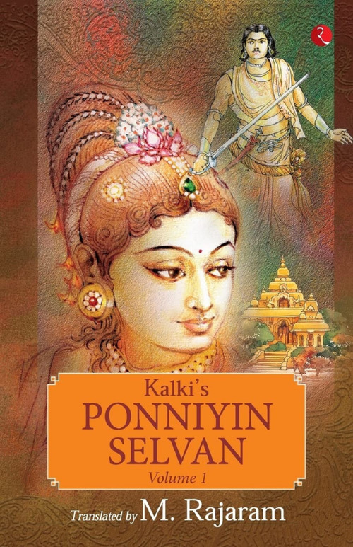 KALKI'S PONNIYIN SELVAN: VOLUME 1 by Dr Rajaram, 9789391256104