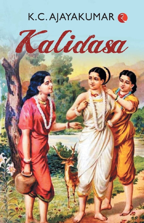 KALIDASA by K Ajayakumar, 9789391256142