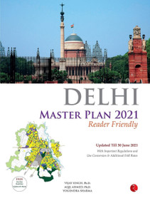 Delhi Master Plan 2021 by Vijay Singh, 9789391256623
