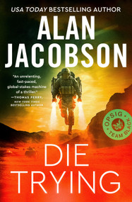 Die Trying by Alan Jacobson, 9798337200835