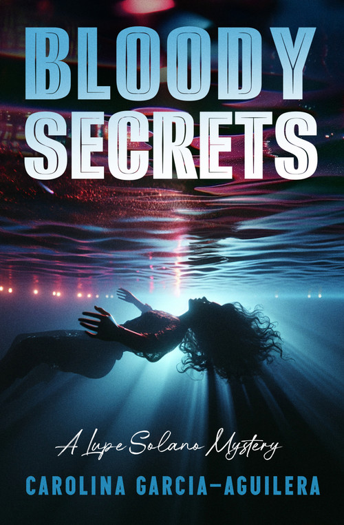 Bloody Secrets by Carolina Garcia-Aguilera, 9798337202242