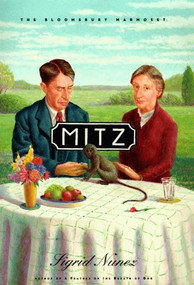 Mitz (The Marmoset Of Bloomsbury) by Sigrid Nunez, 9780060174071