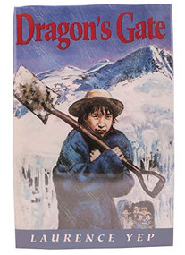 Dragon's Gate by Laurence Yep, 9780060229719