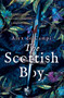 The Scottish Boy by Alex de Campi, 9781806771615