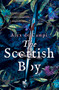 The Scottish Boy by Alex de Campi, 9781806771615
