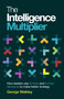The Intelligence Multiplier (How leaders use AI tools and human decisions to make better strategy) by George Walkley, 9781805760504