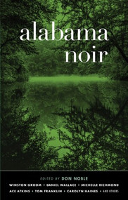 Alabama Noir by Don Noble, 9781617758089