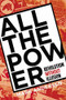 All the Power (Revolution Without Illusion) by Mark Andersen, 9781888451726