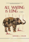 All Waiting Is Long by Barbara J. Taylor, 9781617754432