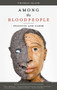 Among the Bloodpeople (Politics and Flesh) by Thomas Glave, 9781617751707