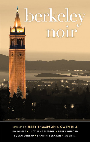 Berkeley Noir by Jerry Thompson, Owen Hill, 9781617759239
