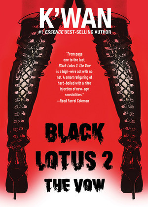Black Lotus 2: The Vow by K'wan, 9781617757785