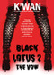 Black Lotus 2: The Vow by K'wan, 9781617757679